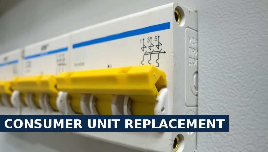 Consumer unit replacement Bellingham